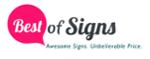 Best Of Signs Coupons & Discount Codes